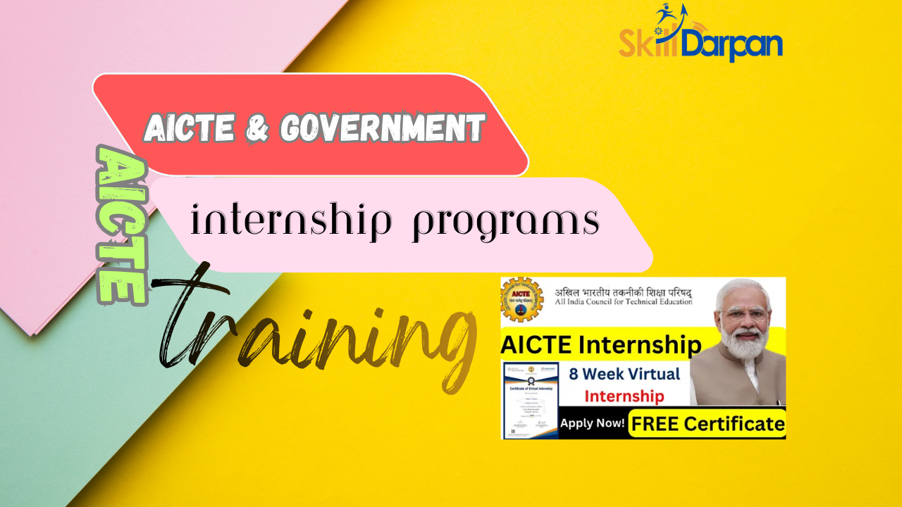 AICTE & Government Internship Programs